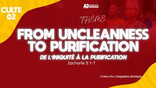 DE L’INIQUITÉ À LA PURIFICATION ! / CULTE 02 / DIMANCHE 20 OCTOBRE 2024