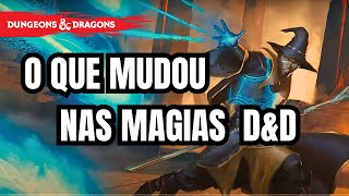 O QUE MUDOU NAS MAGIAS NO NOVO D&D 2024