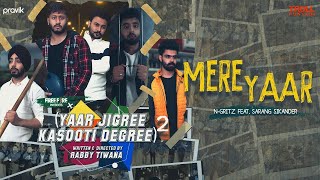 Mere Yaar - N-Gritz Feat. Sarang Sikander | YJKD Season 2 - 30th Sept | Latest Punjabi Song 2020