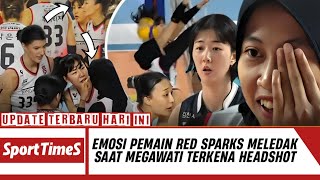 EMOSINYA TIM RED SPARKS SAAT MELIHAT MEGAWATI DISAKITI ...