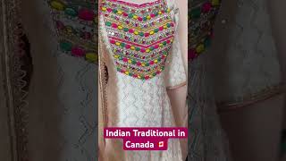 Indian Traditional in Canada 🇨🇦 #canadamarket #canadiancity #canadavlogs