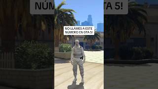 NO LLAMES A ESTE NÚMERO EN GTA 5! #shorts