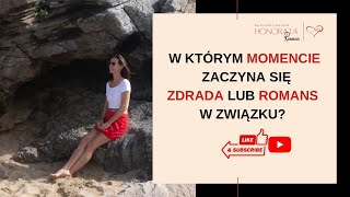 #4 Kiedy zaczyna się zdrada lub romans?