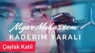 Nigar Muharrem - Kaderim Yaralı (Remix)