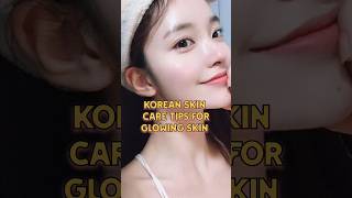 Korean skincare tips for glowing skin🌷🤍🤌