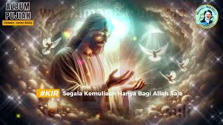 Nuh, Pelopor Iman & Segala Kemuliaan Hanya Bagi Allah Saja - Lagu Pujian Ciptaan @AntonBAJA #ACC002