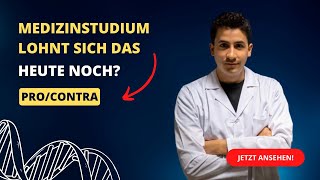 Medizin studieren & Arzt werden - lohnt sich das (heute noch) im Jahr 2023?