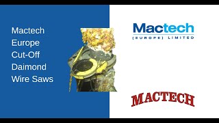 Cut-off Diamond Wire Saws | Mactech Europe