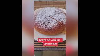 Torta de Yogurt casera - Receta fácil