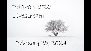 DCRC Service February 25, 2024 AM