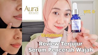 REVIEW JUJUR SERUM AURABRIGHT BEKAS JERAWAT BENERAN MEMUDAR DONG