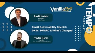 Email Deliverability Special: DKIM, DMARC & What's Changed