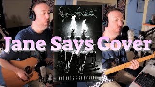 Jane Says - Jane's Addiction Cover