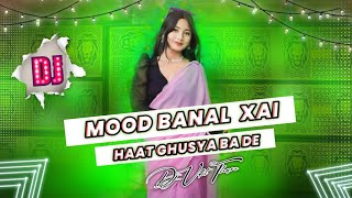 Mood_Banal_Xai_Hat_Ghusyabe_De//Old_Vojpuri_Dj_Song_Hard_Gms_Toing_Mix//DJ_UDIT_THARU