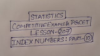 Statistics Competitive Exams & PGCET Lesson-207: INDEX NUMBERS Part-10