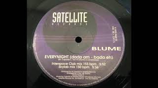 Blume - Everynight (dada am - bada eh)