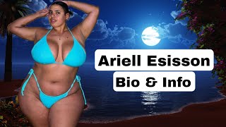 Ariell Esisson - Bikini plus size model & influencer biography