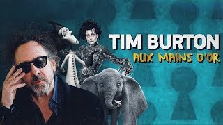 TIM BURTON : AUX MAINS D'OR (RÉTROSPECTIVE 2019)