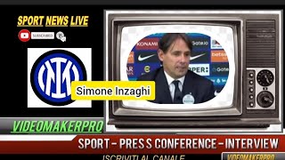 Simone Inzaghi post Inter-Juventus 4-4 press conference