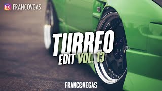 TURREO EDIT #13 | Mix 2023 | Franco Vegas