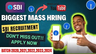 SBI Biggest Mass Hiring Finally Announced! 🚀 Freshers & Experienced | 2020-2024 Batch | Apply Now!