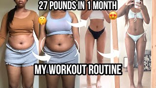 My Full Workout routine for a 27 pound weight loss in 1 month - Do this