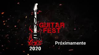 Guitar Fest 2020 | Próximamente.