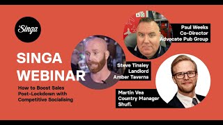 Singa Webinar 1: How to Boost Sales Post-Lockdown with Competitive Socialising