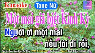 Một Mai Giã Biệt Kinh Kỳ Karaoke tone Nữ