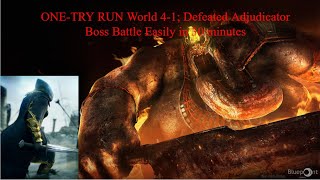 ONE TRY RUN World 4-1, Killed Adjudicator Easily in 30 minutes: Demon's Souls