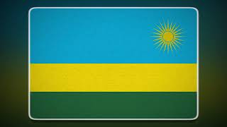 Rwanda Flag and Anthem (Instrumental) | Ruanda Bandera e Himno