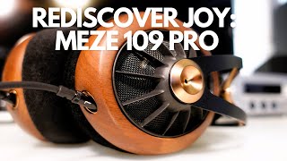 Rediscover the Joy of Music with the Meze 109 PRO