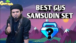 BEST SET FOR GUS SAMSUDIN 🔥 |GROWTOPIA - MrSopo