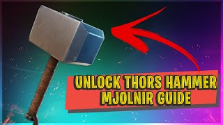 FORTNITE UNLOCK THORS HAMMER - MJOLNIR - Guide And Locations