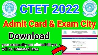 How to ctet exam city & date 2022 | ctet pre admit card download 2022