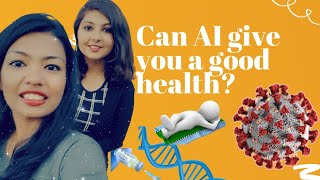 How AI give you good health? | AI fight against covid-19 | AI in Healthcare