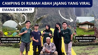 BISA CAMPING DENGAN VIEW CURUG CITAMBUR YANG KEREN DI RUMAH ABAH JAJANG