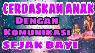 Pentingnya Berbicara Pada Bayi - Cara Mencerdaskan Anak