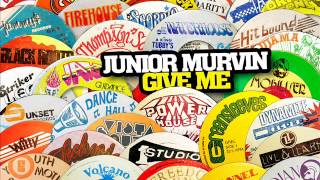 Junior Murvin - Give Me (Throw Me Corn)