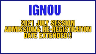 #IgnouMalayalam | 2021 July Re-Registration & Admission Date Extended | #IGNOU | #IGNOUADMISSION