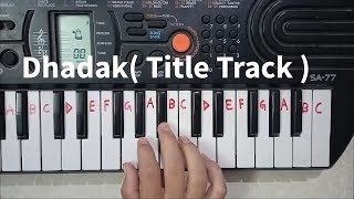 Dhadak title track piano tutorial