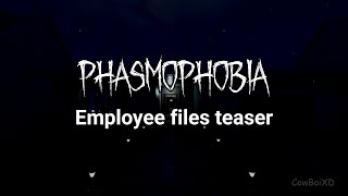 Phasmophobia: Employee files teaser