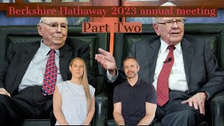 Summary Of The 2023 Berkshire Hathaway  Annual Meeting ￼- part 2