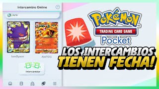 🚨FECHA OFICIAL PARA LOS INTERCAMBIOS EN POKEMON TCG POCKET