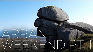 Inverclyde Ramblers | Arran Weekend Pt.1