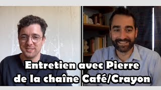 Entretien croisé avec Pierre de Café crayon