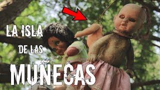 La historia de  "La isla de las muñecas" malditas en Xochimilco | leyenda de México