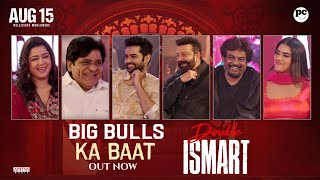 Big Bulls ka Baat Full Video| #DoubleiSmart | #RAmPOthineni | Sanjay Dutt | #PuriJagannadh | Charmme