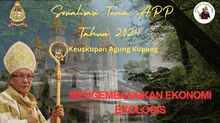 Sosialisasi Tema APP Keuskupan Agung Kupang Tahun 2024