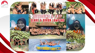 Outbound & Trip | Genre & BKKBN Provinsi Lampung | Pulau Pahawang